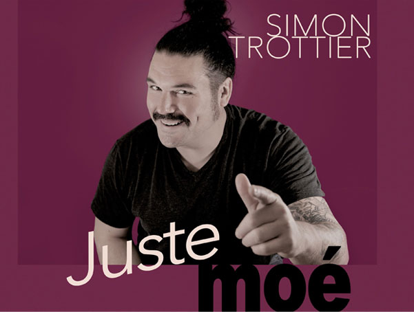 Simon Trottier – Juste Moé