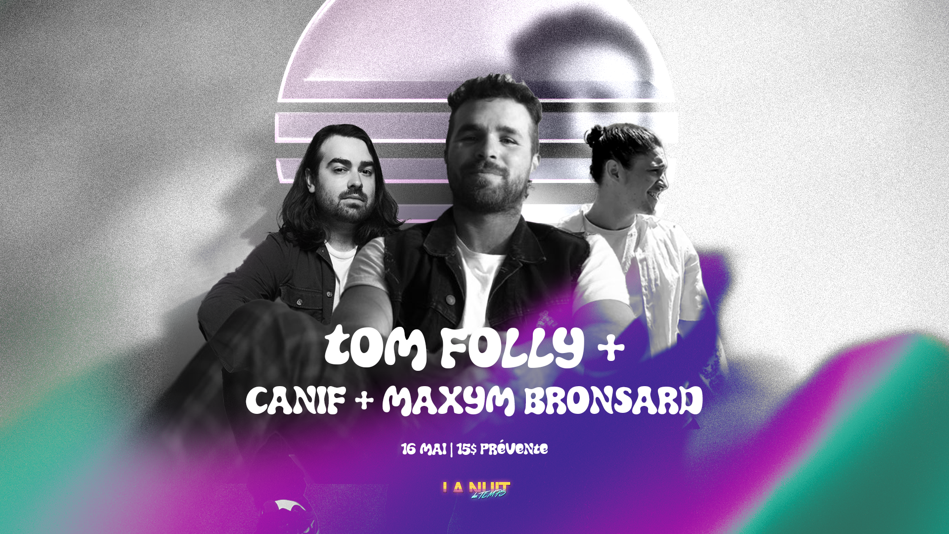 Tom Folly, Canif et Maxym Bronsard