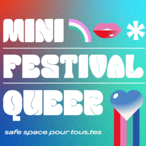 Mini Festival Queer - Passe complète